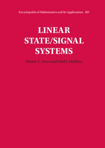 Cover for Damir Z. Arov · Linear State / Signal Systems - Encyclopedia of Mathematics and its Applications (Hardcover Book) [New edition] (2022)