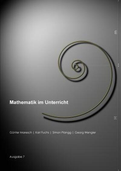 Cover for Guenter Maresch · Mathematik Im Unterricht, Ausgabe 7 (Pocketbok) (2016)