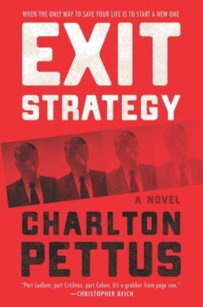 Cover for Charlton Pettus · Exit Strategy A Novel (Paperback Book) (2019)