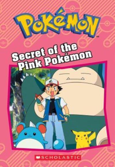 Cover for Tracey West · Secret of the pink Pokémon (Book) (2017)