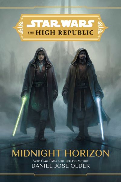 Star Wars The High Republic: Midnight Horizon - Daniel Jose Older - Bøker - Disney Book Publishing Inc. - 9781368060677 - 1. februar 2022