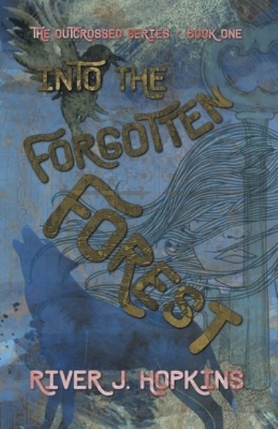 Cover for River J Hopkins · Into the Forgotten Forest (Paperback Book) (2020)