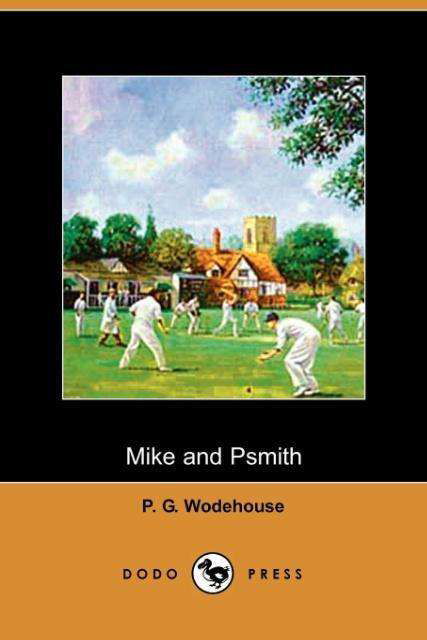 Mike and Psmith - P. G. Wodehouse - Bøger - Dodo Press - 9781406500677 - 17. oktober 2005