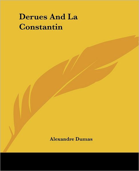 Cover for Alexandre Dumas · Derues and La Constantin (Paperback Book) (2004)