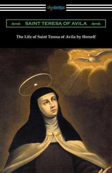 Cover for Saint Teresa Of Avila · The Life of Saint Teresa of Avila by Herself (Paperback Book) (2019)