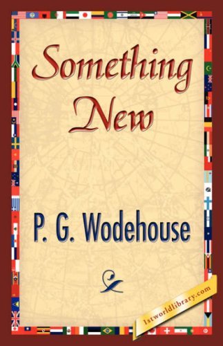 Cover for P. G. Wodehouse · Something New (Inbunden Bok) (2007)