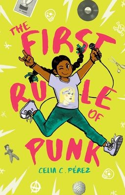 The First Rule of Punk - Celia C Perez - Books - Thorndike Striving Reader - 9781432873677 - December 11, 2019