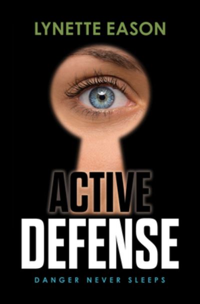 Cover for Lynette Eason · Active Defense (Inbunden Bok) (2021)