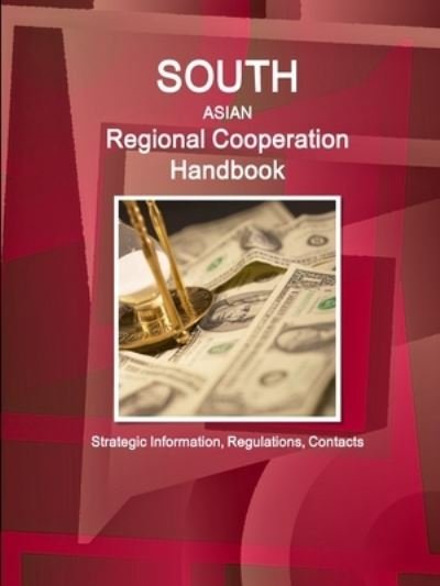 Cover for Inc Ibp · South Asian Regional Cooperation Handbook - Strategic Information, Regulations, Contacts (Paperback Bog) (2017)