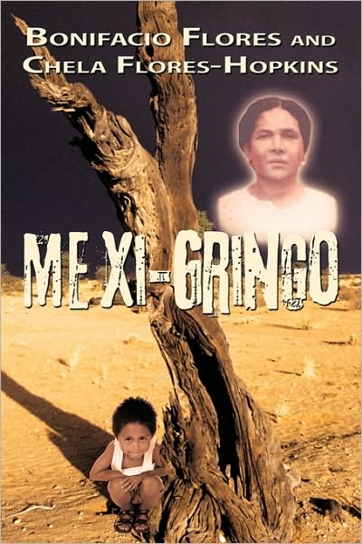 Cover for Bonifacio Flores · Mexi-gringo (Paperback Book) (2010)