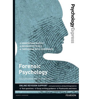Cover for Laura Caulfield · Psychology Express: Forensic Psychology: (Undergraduate Revision Guide) - Psychology Express (Paperback Book) (2014)