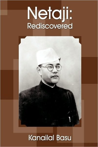 Cover for Kanailal Basu · Netaji: Rediscovered (Pocketbok) (2010)