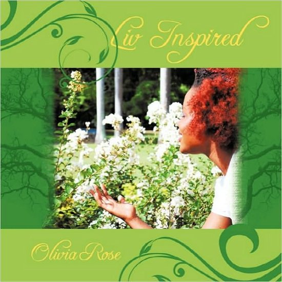 Cover for Olivia Rose · Liv Inspired (Paperback Book) (2010)