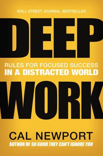Cover for Cal Newport · Deep Work Rules for Focused Success in a Distracted World (Pocketbok) (2023)