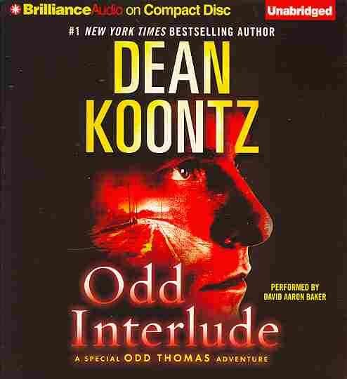Cover for Dean Koontz · Odd Interlude (Odd Thomas Series) (Lydbok (CD)) [Unabridged edition] (2013)