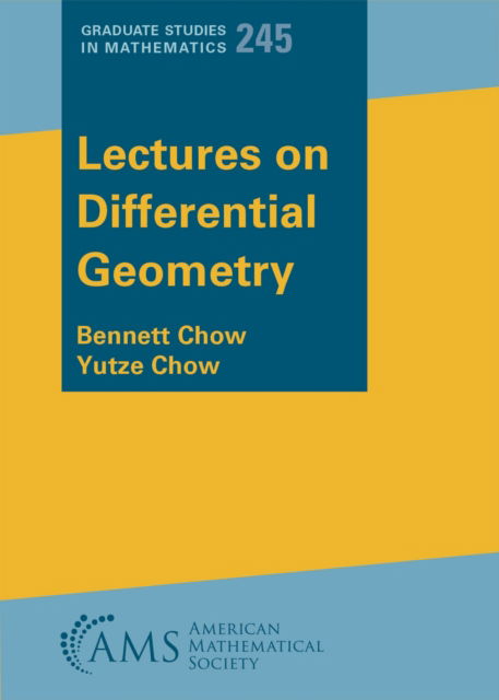 Bennett Chow · Lectures on Differential Geometry (N/A) (2024)