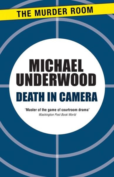 Cover for Michael Underwood · Death in Camera - Rosa Epton (Taschenbuch) (2013)