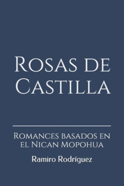 Cover for Ramiro Rodriguez · Rosas de Castilla (Paperback Book) (2012)