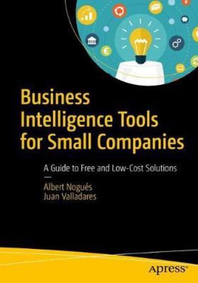 Cover for Nogués · Business Intelligence Tools for Small Companies (Book) [1st edition] (2017)