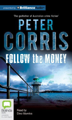 Cover for Peter Corris · Follow the Money (Cliff Hardy) (Audiobook (CD)) [Unabridged edition] (2014)