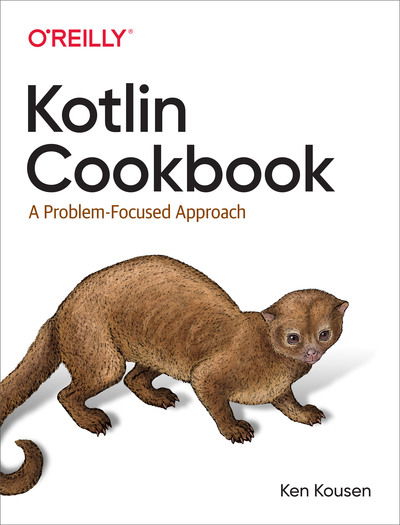 Cover for Ken Kousen · Kotlin Cookbook: A Problem-Focused Approach (Paperback Book) (2019)