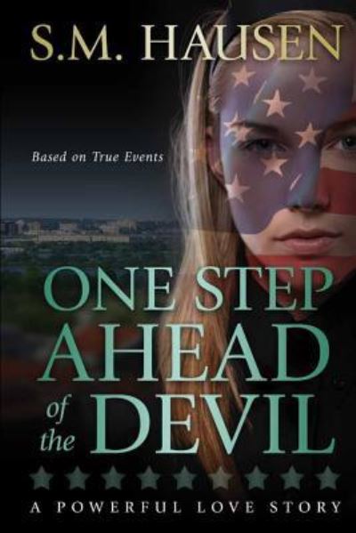 Cover for S M Hausen · One Step Ahead of the Devil: a Powerful Love Story (Paperback Book) (2014)