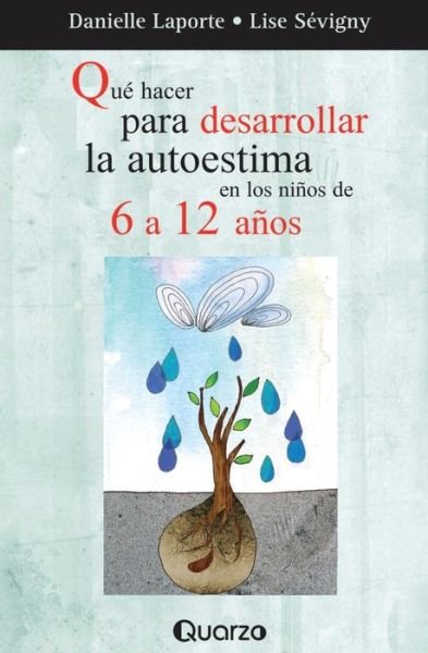 Cover for Danielle Laporte · Que Hacer Para Desarrollar La Autoestima en Los Ninos De 6 a 12 Anos (Pocketbok) (2014)