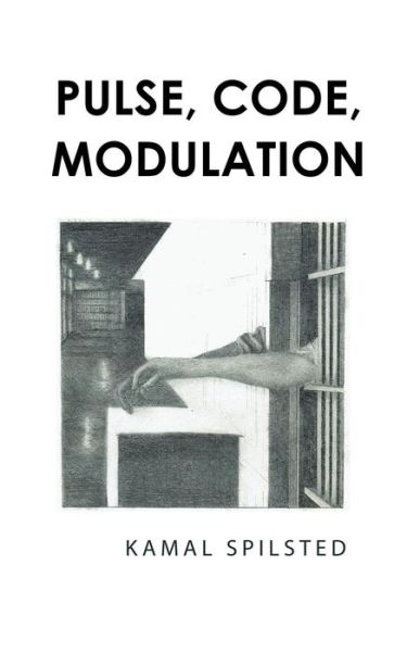 Cover for Kamal Spilsted · Pulse, Code, Modulation (Paperback Book) (2014)