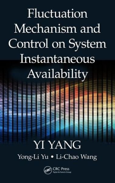 Cover for Yi Yang · Fluctuation Mechanism and Control on System Instantaneous Availability (Hardcover Book) (2015)