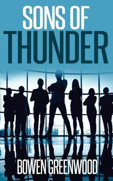 Cover for Bowen Greenwood · Sons of Thunder (Pocketbok) (2014)