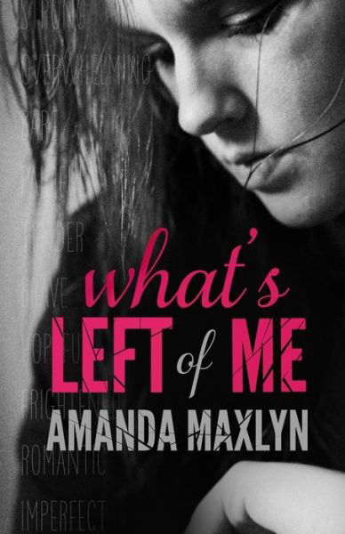 Cover for Amanda Maxlyn · What's Left of Me (Paperback Bog) (2014)