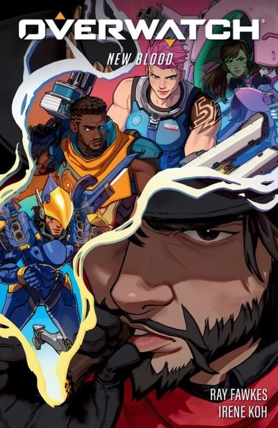 Cover for Ray Fawkes · Overwatch: New Blood (Hardcover Book) (2023)