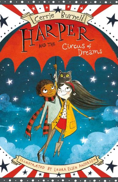 Cover for Cerrie Burnell · Harper and the Circus of Dreams (Book) [Hardcover edition. edition] (2017)