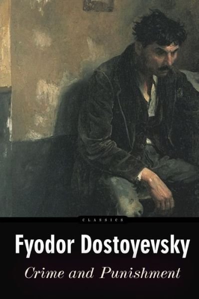 Crime and Punishment - Fyodor Dostoyevsky - Books - Createspace - 9781511776677 - April 17, 2015