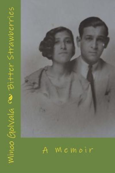 Cover for Minoo Golvala · Bitter Stawberries (Paperback Book) (2015)