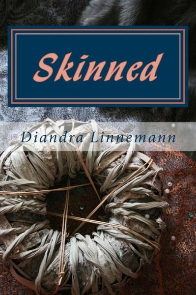 Diandra Linnemann · Skinned (Paperback Bog) (2015)