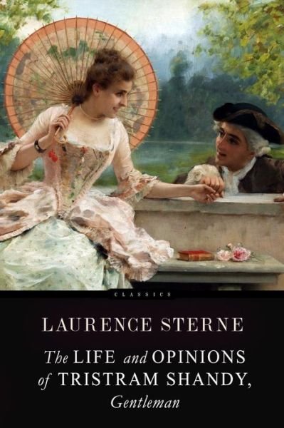 Cover for Laurence Sterne · The Life and Opinions of Tristram Shandy, Gentleman (Paperback Book) (2015)