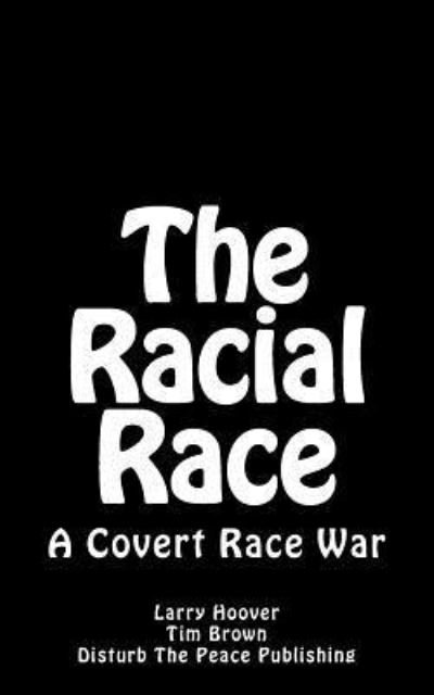 Cover for Tim Brown · The Racial Race (Paperback Book) (2016)