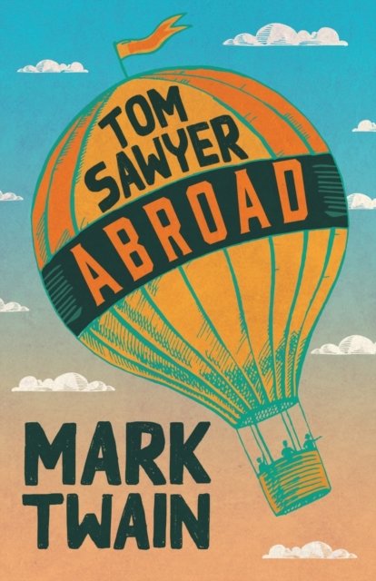 Cover for Mark Twain · Tom Sawyer Abroad (Paperback Bog) (2020)