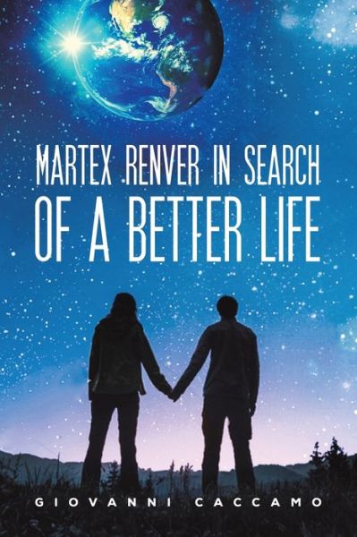 Cover for Giovanni Caccamo · Martex Renver in Search of a Better Life (Paperback Book) (2020)