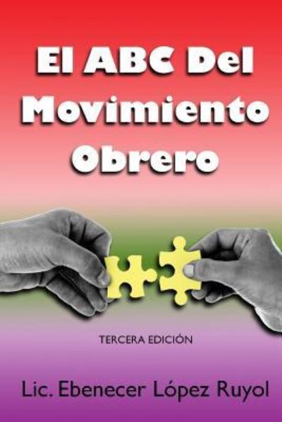 Cover for Ebenecer L?pez Ruyol · El ABC del movimiento obrero (Paperback Book) (2016)