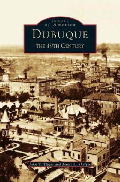 Cover for John T Tigges · Dubuque (Hardcover Book) (2000)