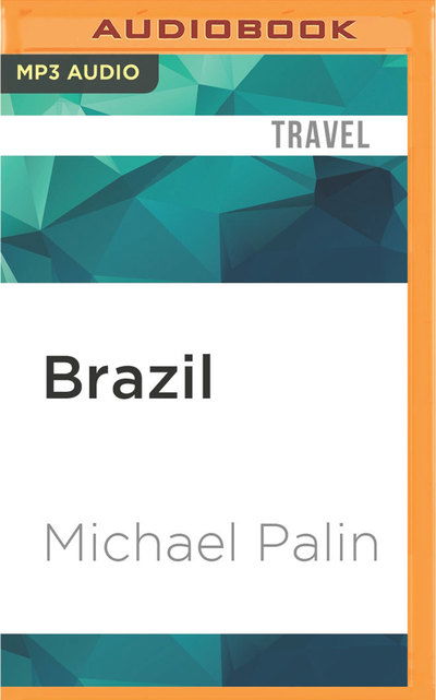 Cover for Michael Palin · Brazil (CD) (2016)