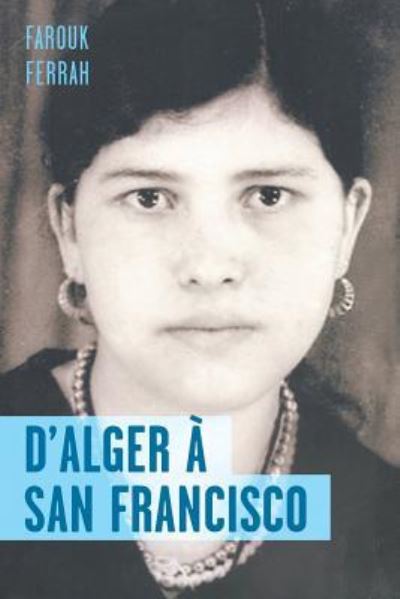 Cover for Ferrah Farouk · D'Alger a San Francisco (Paperback Book) (2016)