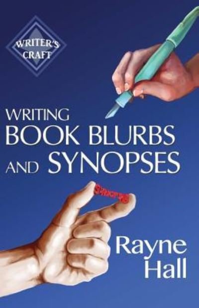 Cover for Rayne Hall · Writing Book Blurbs and Synopses (Paperback Book) (2016)
