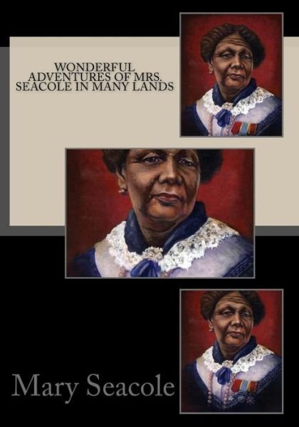 Cover for Mary Seacole · Wonderful Adventures of Mrs. Seacole in Many Lands (Paperback Book) (2016)