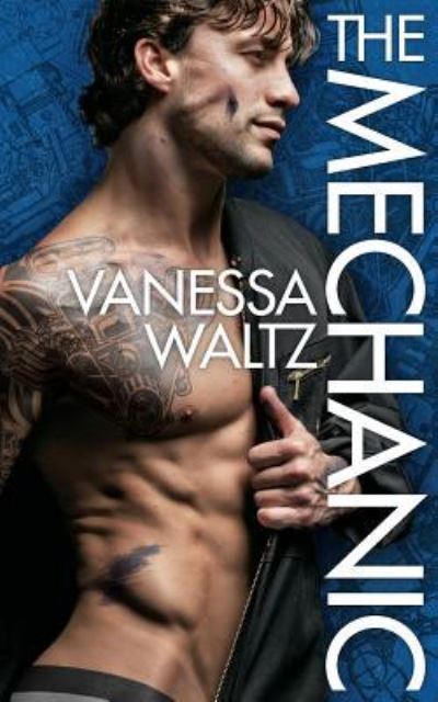 Cover for Vanessa Waltz · The Mechanic (Paperback Book) (2016)