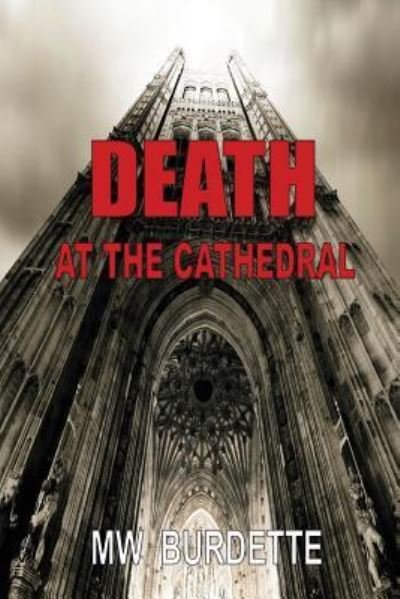 Cover for Mw Burdette · Death at the Cathedral (Paperback Book) (2016)