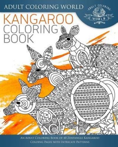 Cover for Adult Coloring World · Kangaroo Coloring Book (Pocketbok) (2017)