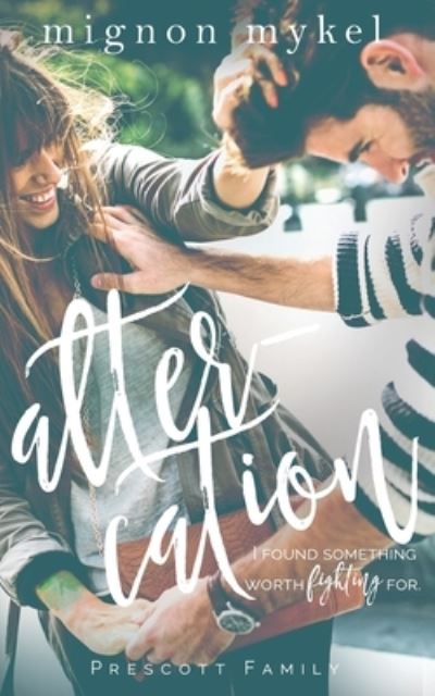 Cover for Mignon Mykel · Altercation (Paperback Book) (2017)